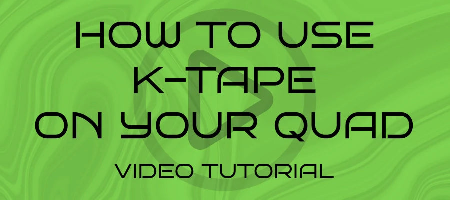 How To Use K-Tape on Your Quad
